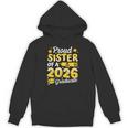 Proud Sister Of A 2026 Graduate Senior Class Graduation Unisex Hoodie