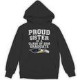 Proud Sister Of A Grad Class Of 2018 Graduation Apparel Unisex Hoodie
