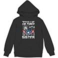 Proud US Air Force Sister Flag Air Force Graduation Sister Unisex Hoodie