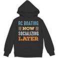 RC Boating Now Minimal Socializing Introvert Vintage Unisex Hoodie RC Boating Now Minimal Socializing Introvert Vintage Unisex Hoodie