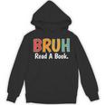 Read A Book Bruh English Teacher Reading Read A Book Unisex Hoodie