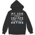 Now I Can Retire Son College Graduation Retirement Unisex Hoodie