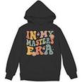 Retro Groovy In My Master's Degree Era Graduation Master Unisex Hoodie