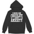 I Run On Chocolate And Anxiety Introvert Unisex Hoodie I Run On Chocolate And Anxiety Introvert Unisex Hoodie