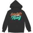 Sarcasm It's How I Hug Sarcastic Humor Introvert Unisex Hoodie Sarcasm It's How I Hug Sarcastic Humor Introvert Unisex Hoodie