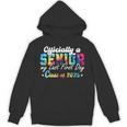 Senior 2025 Graduation My Last First Day Of Class Of 2025 Unisex Hoodie