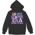 In My Senior Era Class Of 2025 Groovy Senior 2025 Graduation Unisex Hoodie