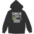 Senior Year Loading Please Wait Graduation Unisex Hoodie