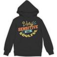 Very Sensitive And Soulful Introvert Unisex Hoodie Very Sensitive And Soulful Introvert Unisex Hoodie