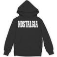 Shirt That Says Nostalgia For Men Women & Kids Unisex Hoodie
