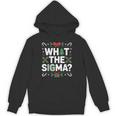 What The Sigma Christmas Party Outfit For Introverts Unisex Hoodie What The Sigma Christmas Party Outfit For Introverts Unisex Hoodie