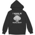 Solitude Introverts I Wanna Be Where The People Aren't Unisex Hoodie Solitude Introverts I Wanna Be Where The People Aren't Unisex Hoodie