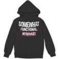 Somewhat Functional Introvert Unisex Hoodie Somewhat Functional Introvert Unisex Hoodie