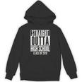 STRAIGHT OUTTA HIGH SCHOOL Senior 2019 Graduation Unisex Hoodie
