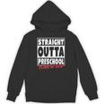 Straight Outta Preschool Class Of 2018 Graduation Shirt Unisex Hoodie