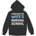 i Survived My Wifes Nursing School Degree Graduation Party Unisex Hoodie