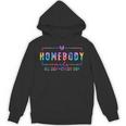 Tie Dye Homebody Mode All Day Ever Day Introvert Indoorsy Unisex Hoodie Tie Dye Homebody Mode All Day Ever Day Introvert Indoorsy Unisex Hoodie