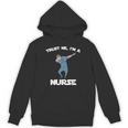 Trust Me I'm Nurse Shirt Dabbing Gift Nursing Graduation Unisex Hoodie