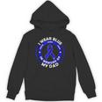 I Wear Blue In Memory Of My Dad Colon Cancer Awareness Unisex Hoodie I Wear Blue In Memory Of My Dad Colon Cancer Awareness Unisex Hoodie