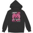 I Wear Pink In Memory Of My Wife Breast Cancer Awareness Day Unisex Hoodie I Wear Pink In Memory Of My Wife Breast Cancer Awareness Day Unisex Hoodie