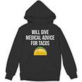 Will Give Medical Advice For Tacos Shirt Nurse Graduation MD Unisex Hoodie