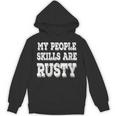 Women's My People Skills Are Rusty Introvert SPN Moments Unisex Hoodie