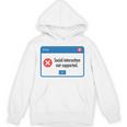 Anti Social Introvert Social Interaction Not Supported Unisex Hoodie Anti Social Introvert Social Interaction Not Supported Unisex Hoodie