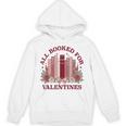 All Booked For Valentines Day Bookish Readers Book Lovers Unisex Hoodie