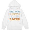 Candle Making Now Minimal Socializing Introvert Vintage Unisex Hoodie Candle Making Now Minimal Socializing Introvert Vintage Unisex Hoodie