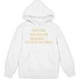 Caution May Buffer I'm From The 1900s Premium Unisex Hoodie