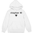 Chapter 40 Book Lovers Readers & Authors 40th Birthday Unisex Hoodie Chapter 40 Book Lovers Readers & Authors 40th Birthday Unisex Hoodie