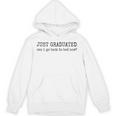 College Grad High School Graduation Sarcasm Humor Joke Unisex Hoodie