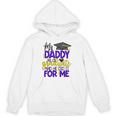My Daddy Is A Graduate Shirt Matching Family Graduation Unisex Hoodie