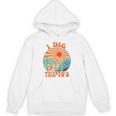 I Dig The 70s Aesthetic Nostalgia 1970's Retro 70s Party Unisex Hoodie I Dig The 70s Aesthetic Nostalgia 1970's Retro 70s Party Unisex Hoodie