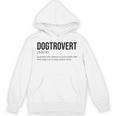Dogtrovert Definition Dog Lover Introvert Women Men Unisex Hoodie