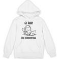 Go Away I'm Introverting Cat Introvert Anxiety Anxious Unisex Hoodie