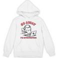 Go Away I´m Introverting Stay Home Socially Awkward Unisex Hoodie Go Away I´m Introverting Stay Home Socially Awkward Unisex Hoodie