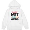 Happy Last Day Of School Kids Teacher Student Graduation Unisex Hoodie