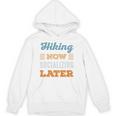 Hiking Now Minimal Socializing Introvert Vintage Unisex Hoodie