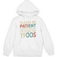 Humor Retro Please Be Patient With Me I'm From The 1900s Premium Unisex Hoodie Humor Retro Please Be Patient With Me I'm From The 1900s Premium Unisex Hoodie