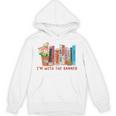 I'm With The Banned Books – Book Lover Librarian Reading Unisex Hoodie I'm With The Banned Books – Book Lover Librarian Reading Unisex Hoodie