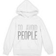 I'm Just Here To Avoid People Saying Sarcasm Introvert Unisex Hoodie I'm Just Here To Avoid People Saying Sarcasm Introvert Unisex Hoodie