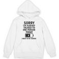 Introvert Sorry I’Ve Already Talked To One Person Today Unisex Hoodie Introvert Sorry I’Ve Already Talked To One Person Today Unisex Hoodie