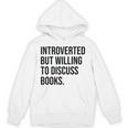 Introverted Bookworm Books Introvert Unisex Hoodie
