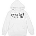 Introverted Don't Please Perceive Me Relatable Unisex Hoodie Introverted Don't Please Perceive Me Relatable Unisex Hoodie