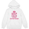 Keep Calm I'm An Esthetician Graduation Esthetician Premium Unisex Hoodie