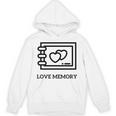 Love Memory Is a Timeless Piece Unisex Hoodie