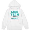Med Tech Medical Technician Gag Lab Graduation Premium Unisex Hoodie