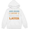 Model Building Now Minimal Socializing Introvert Vintage Unisex Hoodie Model Building Now Minimal Socializing Introvert Vintage Unisex Hoodie