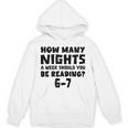 How Many Nights A Week Should You Be Reading 6-7 Book Lover Unisex Hoodie